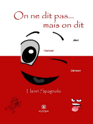 cover image of On ne dit pas... mais on dit
